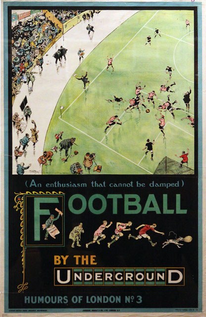Plakat, das Zuschauer bei einem Fußballspiel in einem Stadion zeigt, mit der Aufschrift "Fußball by the Underground - Humours of London No. 3" darüber.